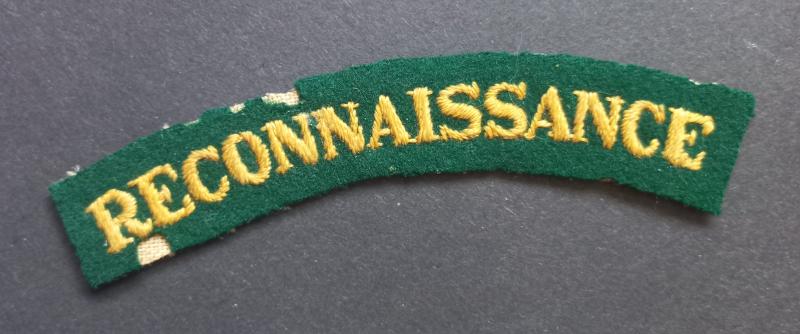 A attractive and nicely embroided Reconnaissaince shoulder title with a so called 'serif type' lettering